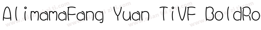 AlimamaFang Yuan TiVF BoldRound字体转换